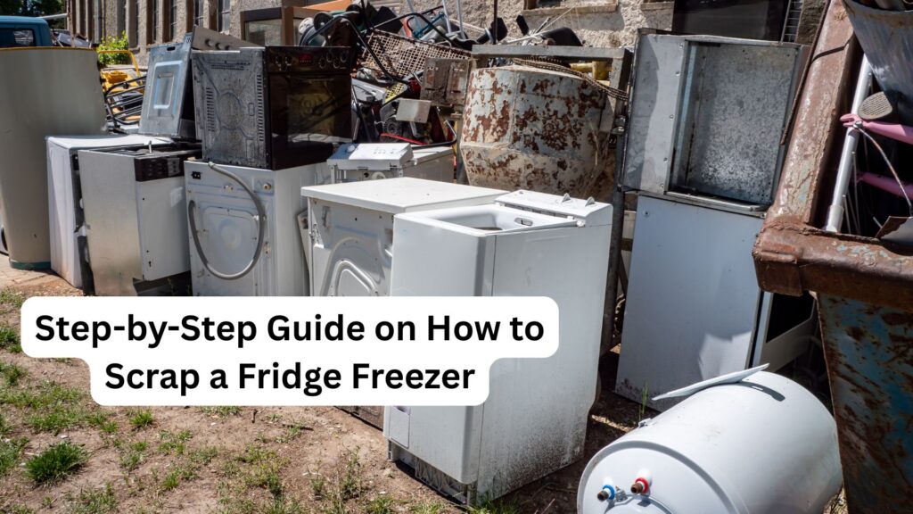how to take apart a refrigerator for scrap